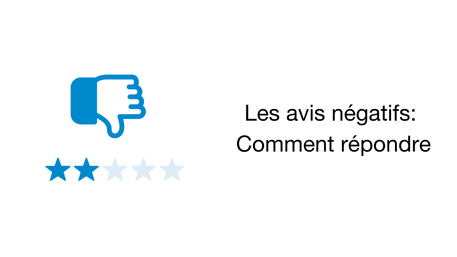 Les-avis-negatifs-comment-repondre